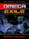 [OMEGA 01] • OMEGA Exile